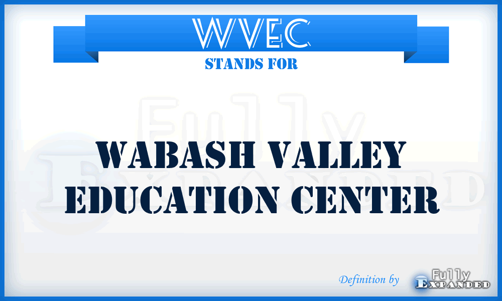 WVEC - Wabash Valley Education Center