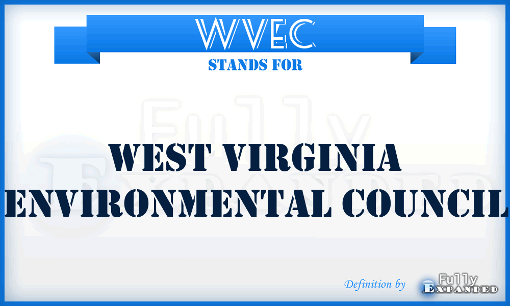 WVEC - West Virginia Environmental Council
