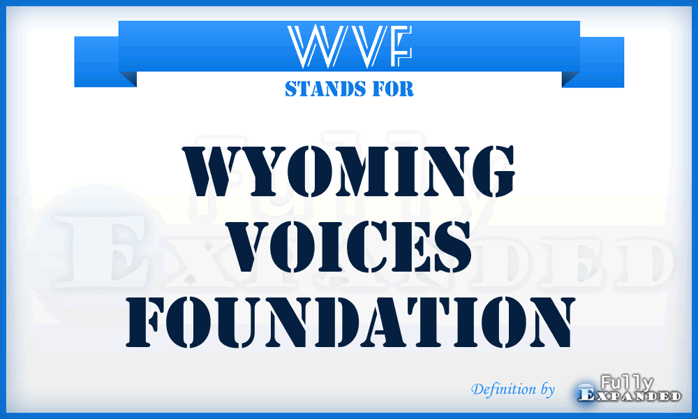 WVF - Wyoming Voices Foundation