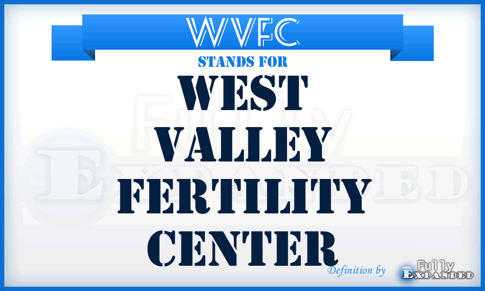 WVFC - West Valley Fertility Center