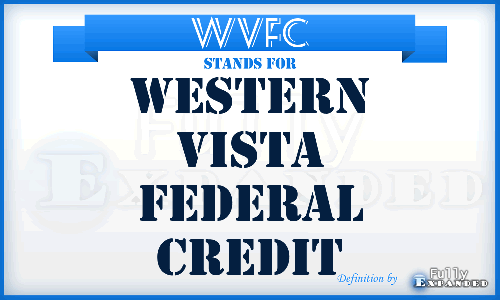 WVFC - Western Vista Federal Credit