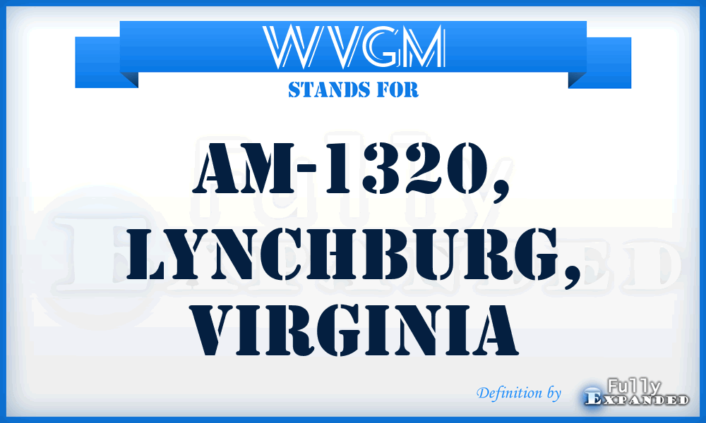 WVGM - AM-1320, LYNCHBURG, Virginia