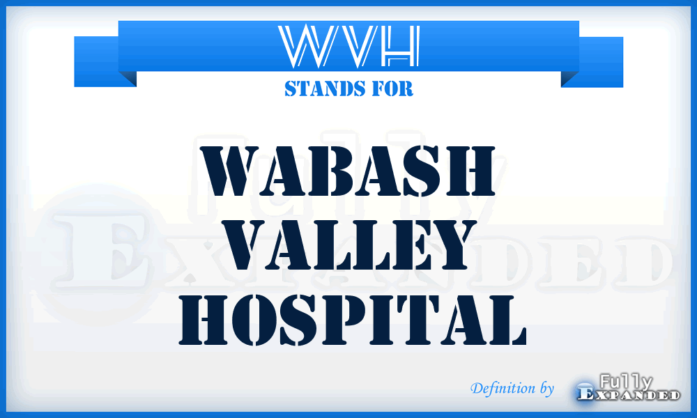 WVH - Wabash Valley Hospital