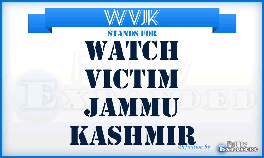 WVJK - Watch Victim Jammu Kashmir