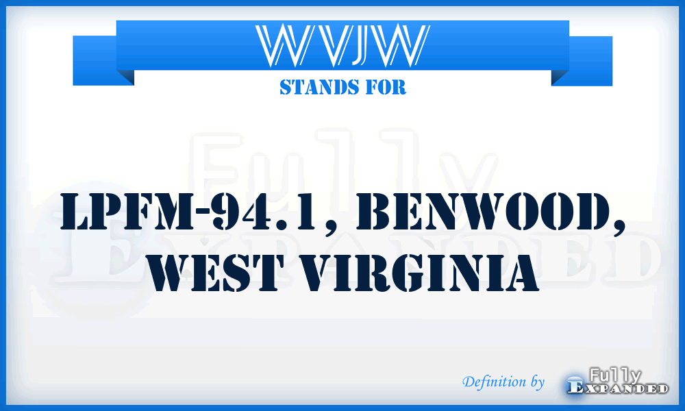 WVJW - LPFM-94.1, Benwood, West Virginia