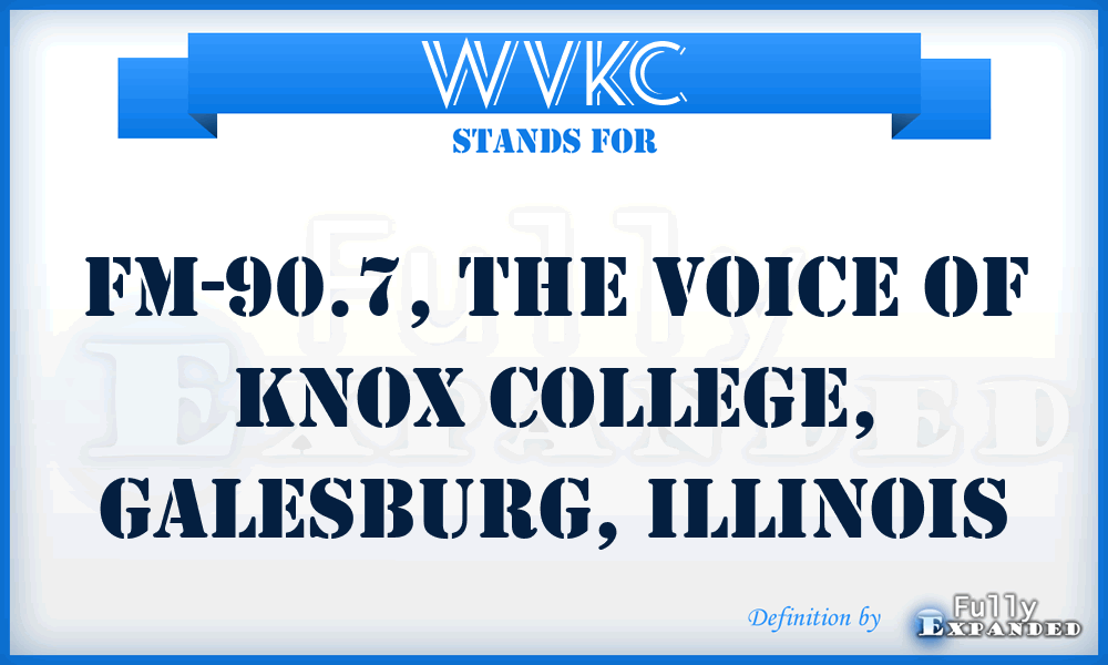 WVKC - FM-90.7, The Voice of Knox College, Galesburg, Illinois