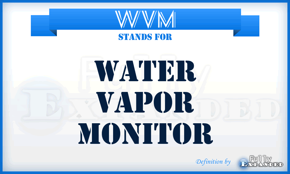 WVM - Water Vapor Monitor