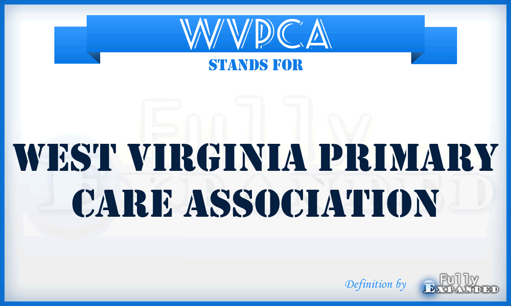 WVPCA - West Virginia Primary Care Association