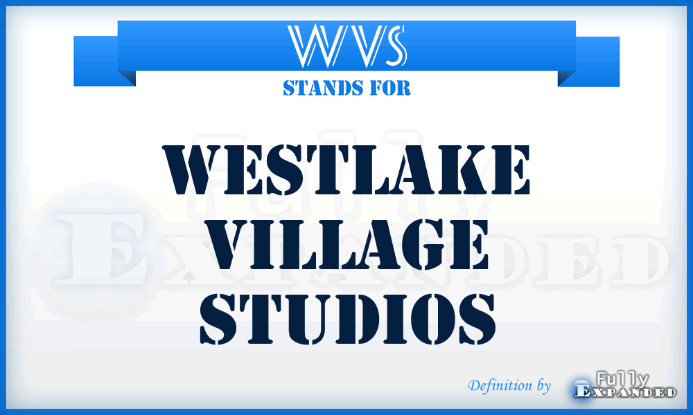 WVS - Westlake Village Studios