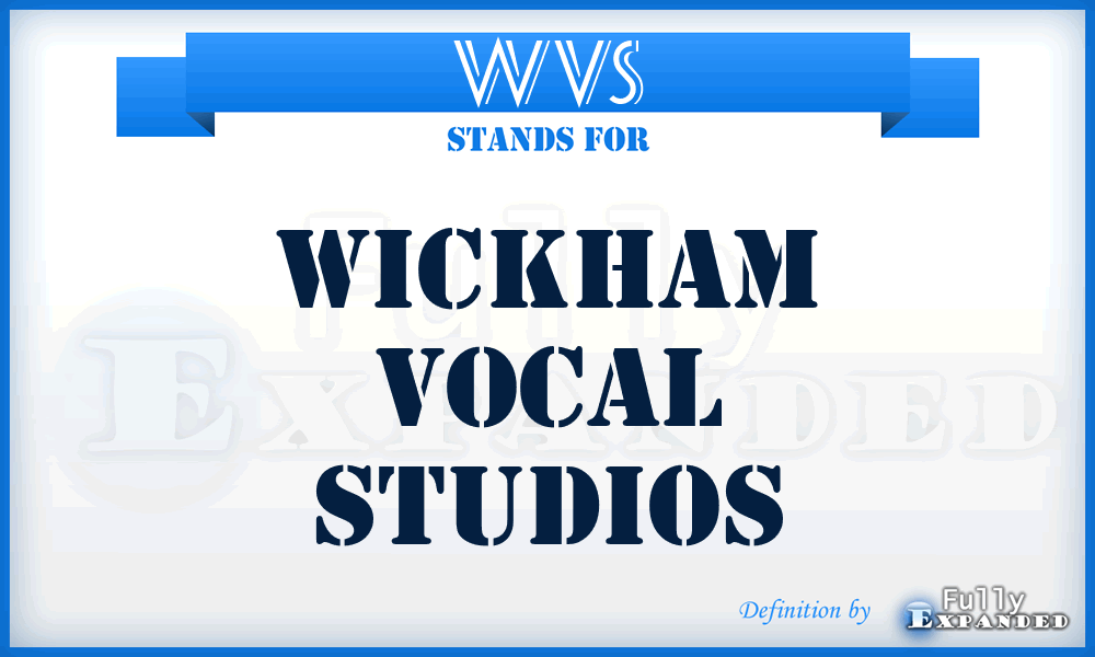WVS - Wickham Vocal Studios