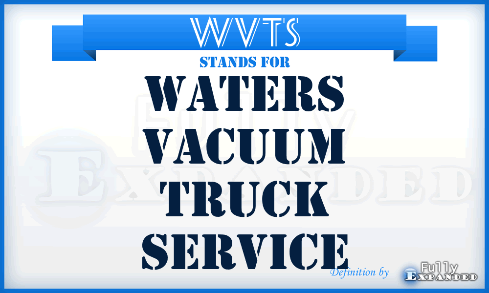 WVTS - Waters Vacuum Truck Service