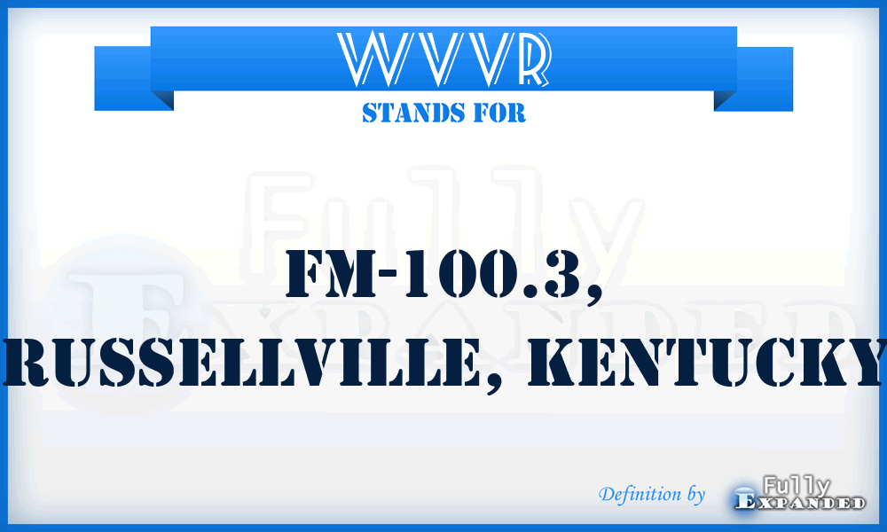 WVVR - FM-100.3, Russellville, Kentucky