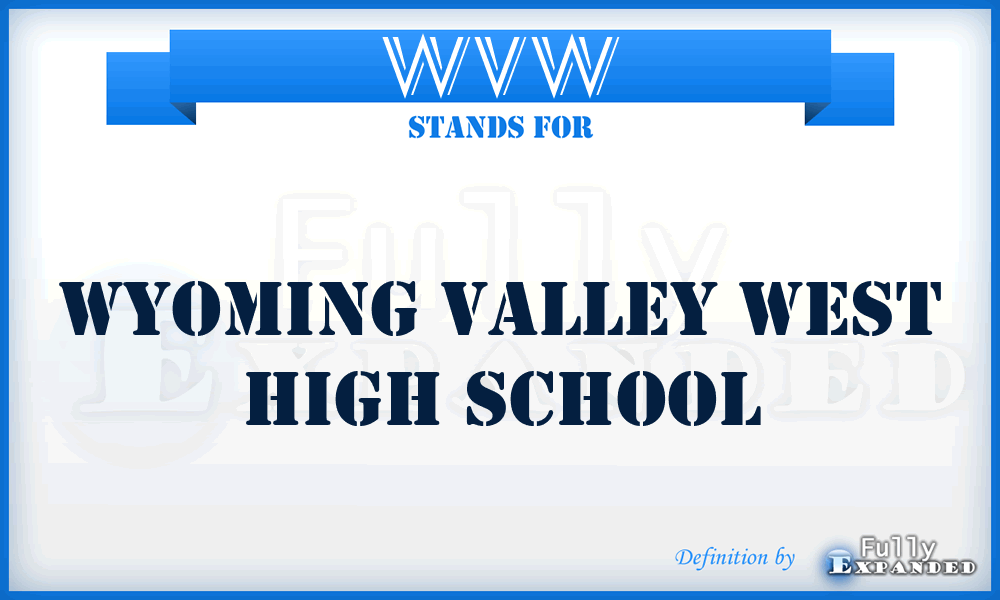 WVW - Wyoming Valley West High School