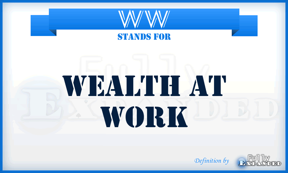 WW - Wealth at Work