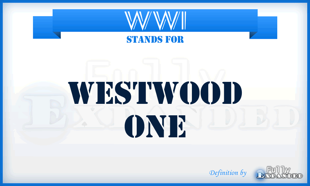 WW1 - WestWood One