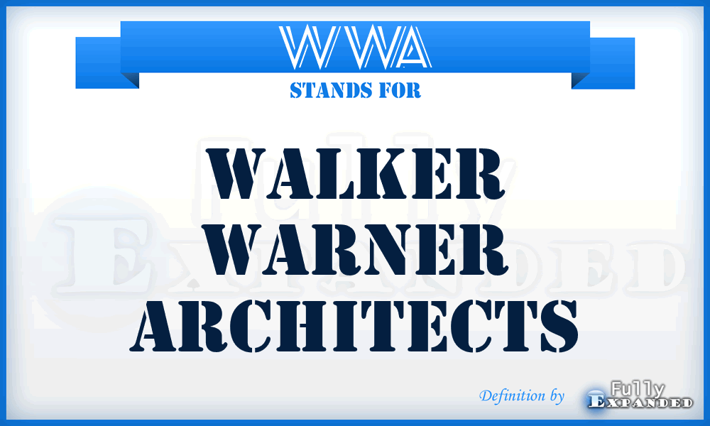 WWA - Walker Warner Architects