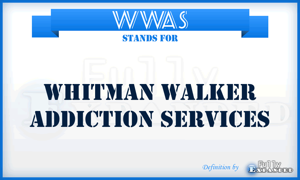WWAS - Whitman Walker Addiction Services
