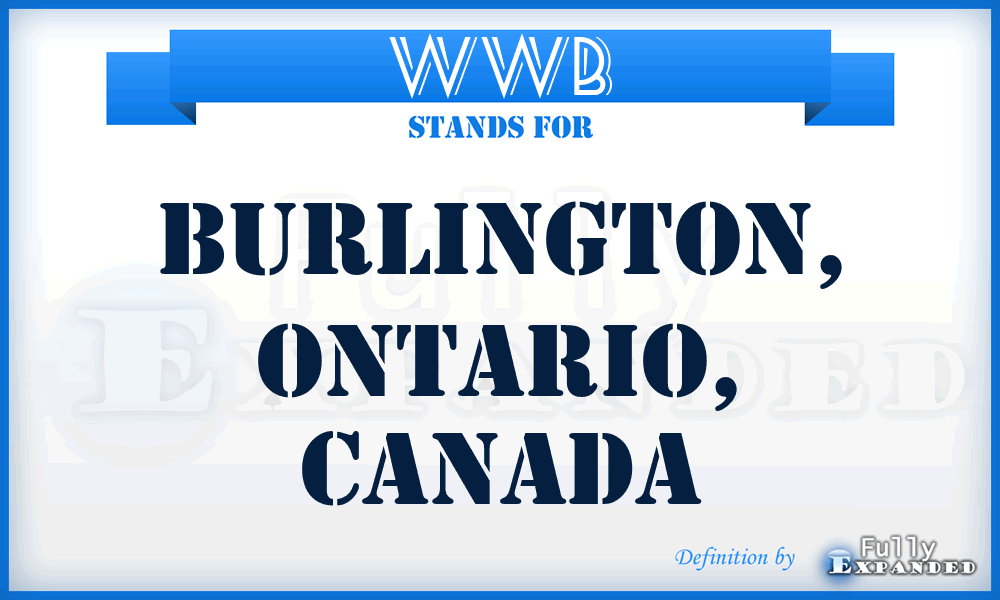 WWB - Burlington, Ontario, Canada
