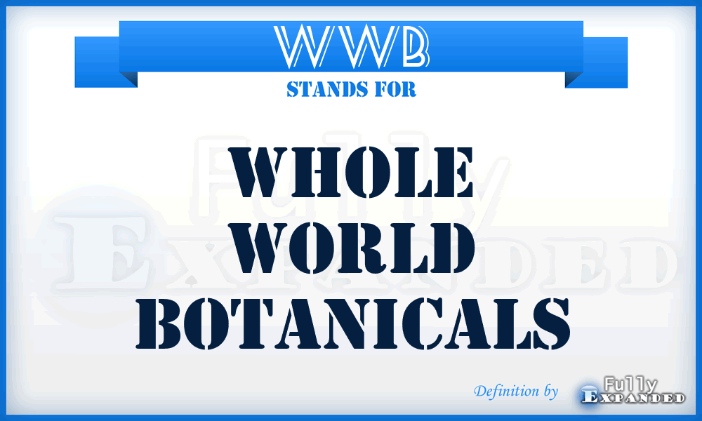 WWB - Whole World Botanicals