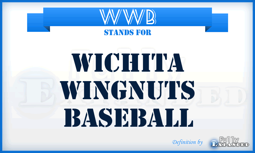 WWB - Wichita Wingnuts Baseball