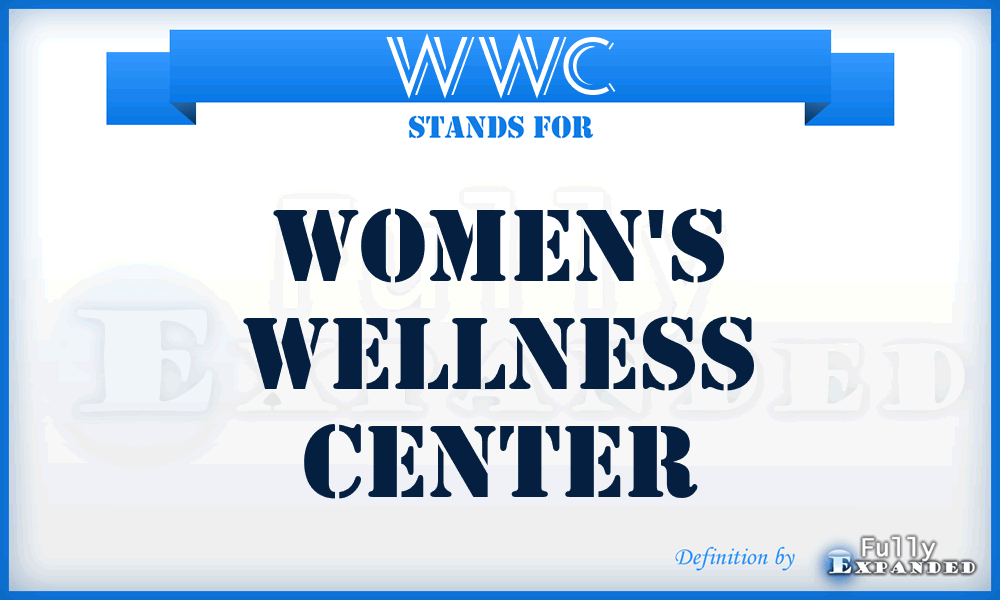 WWC - Women's Wellness Center