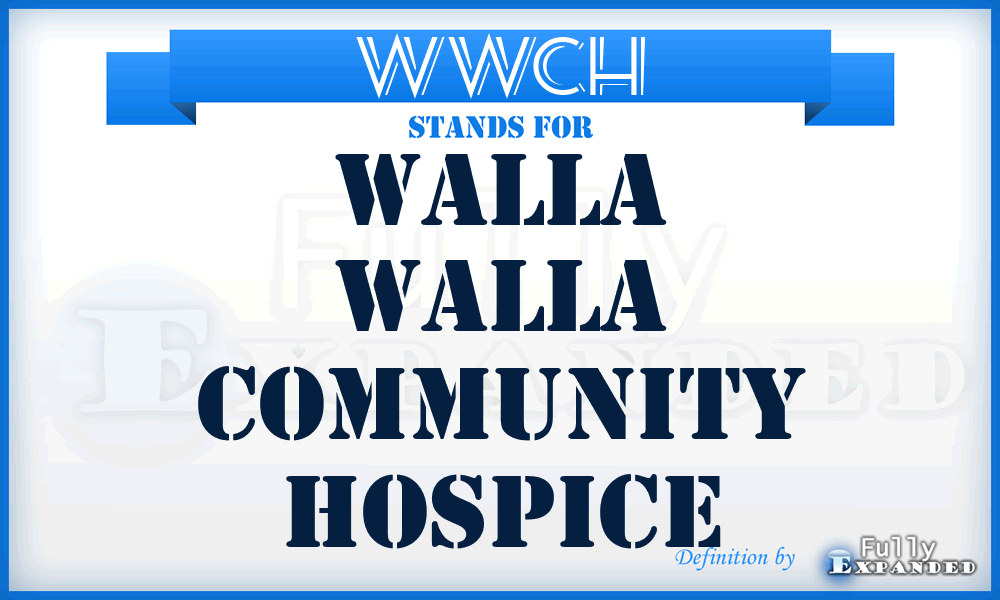 WWCH - Walla Walla Community Hospice