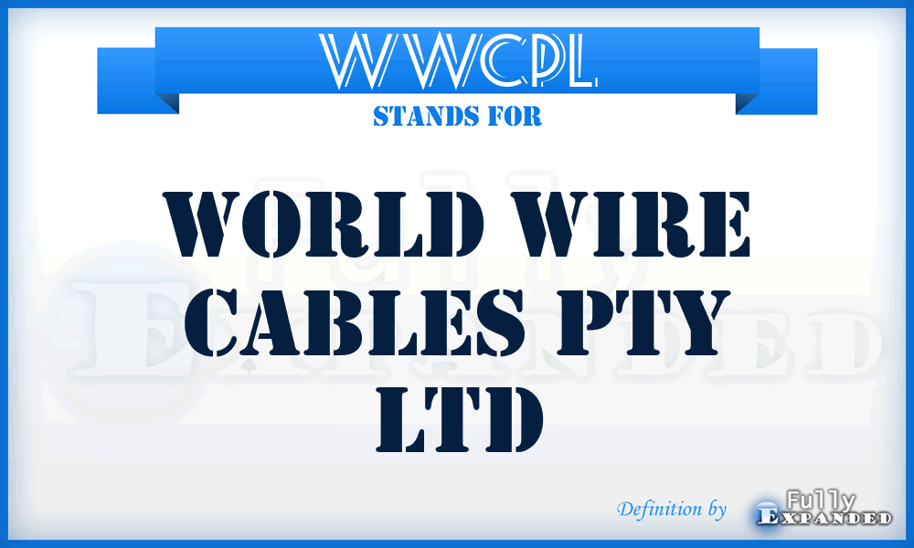 WWCPL - World Wire Cables Pty Ltd