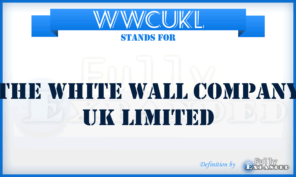 WWCUKL - The White Wall Company UK Limited