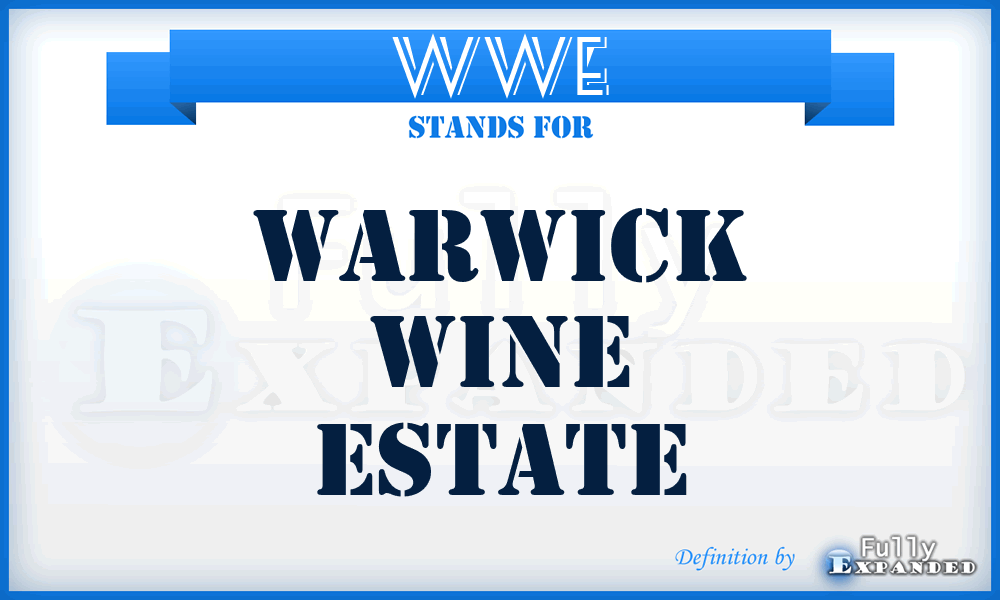 WWE - Warwick Wine Estate