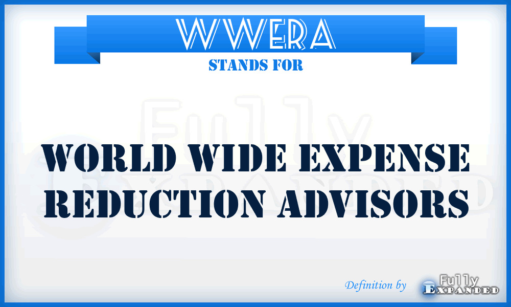 WWERA - World Wide Expense Reduction Advisors