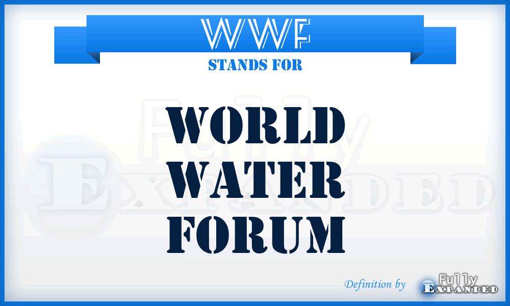 WWF - World Water Forum