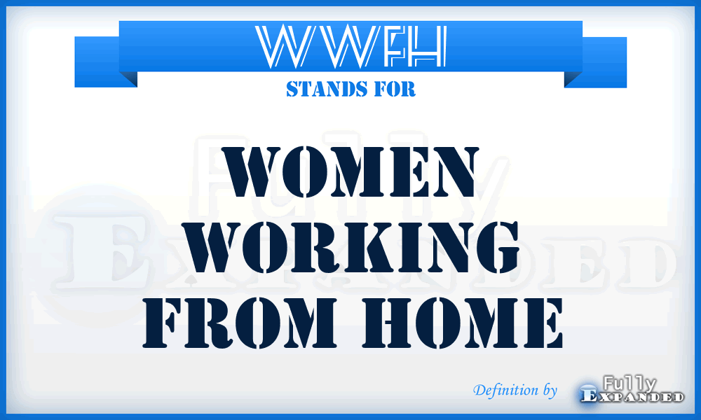 WWFH - Women Working From Home