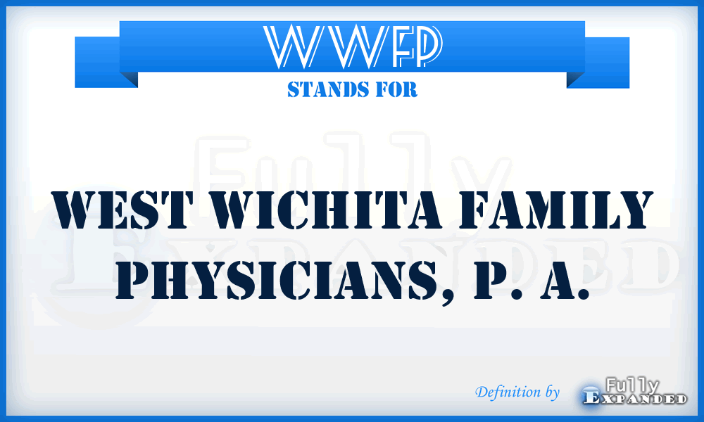 WWFP - West Wichita Family Physicians, P. A.