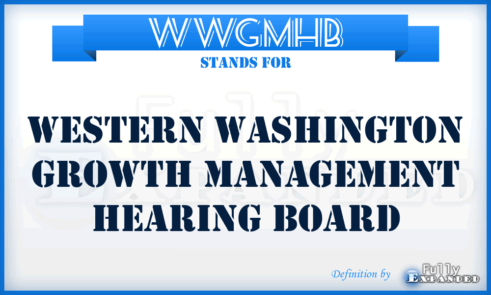 WWGMHB - Western Washington Growth Management Hearing Board