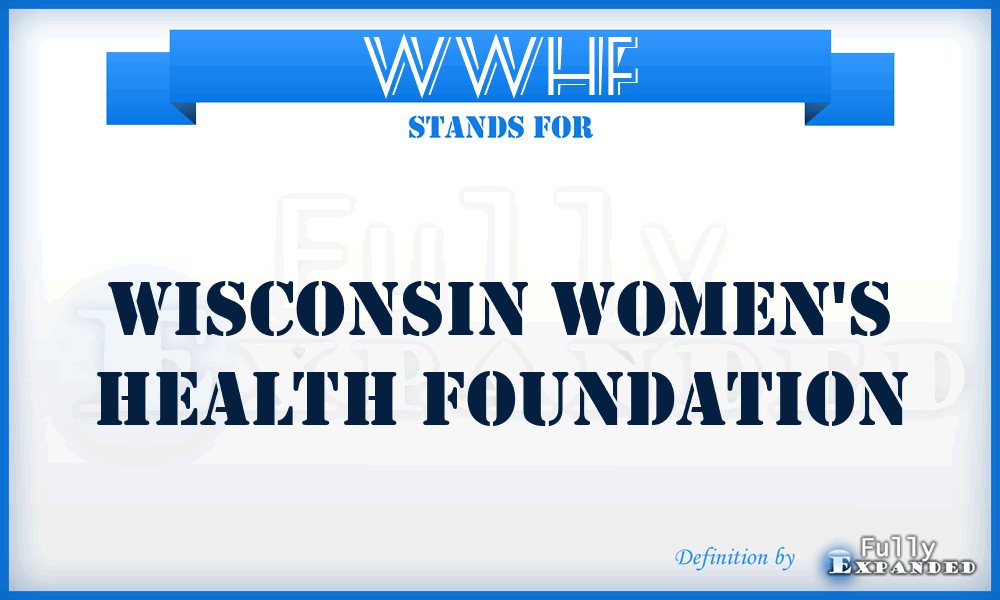 WWHF - Wisconsin Women's Health Foundation