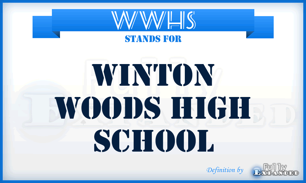 WWHS - Winton Woods High School