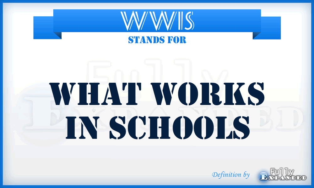 WWIS - What Works In Schools