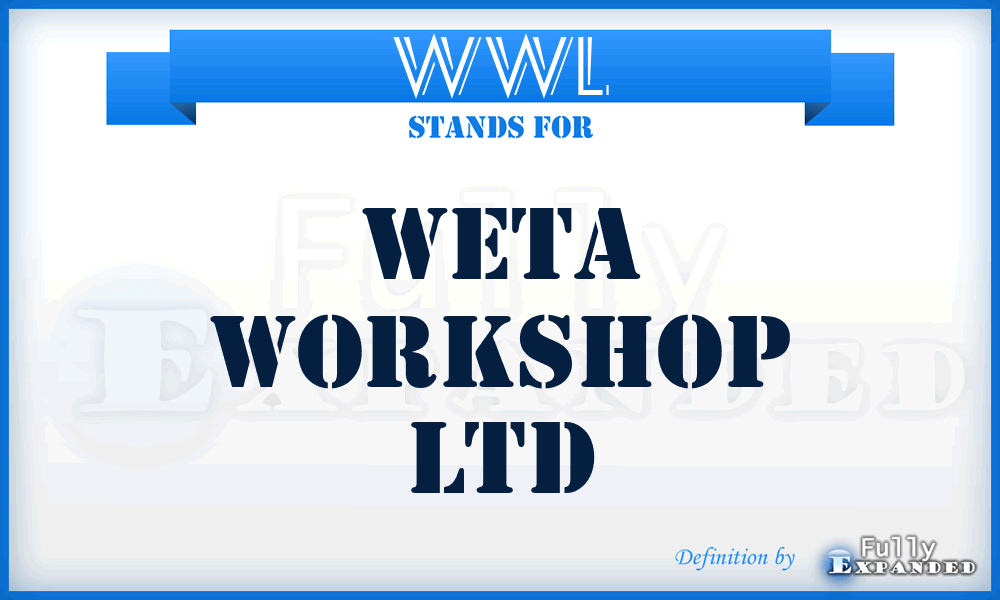WWL - Weta Workshop Ltd