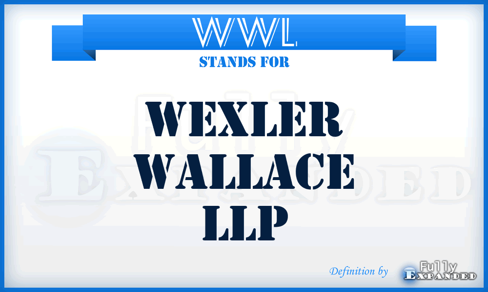 WWL - Wexler Wallace LLP