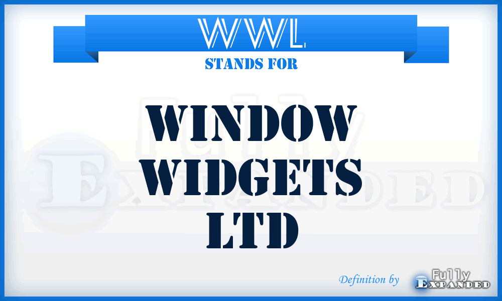 WWL - Window Widgets Ltd