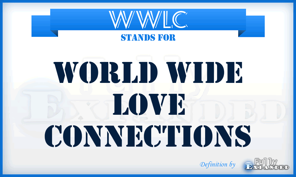 WWLC - World Wide Love Connections