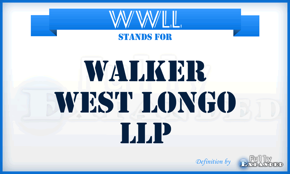WWLL - Walker West Longo LLP