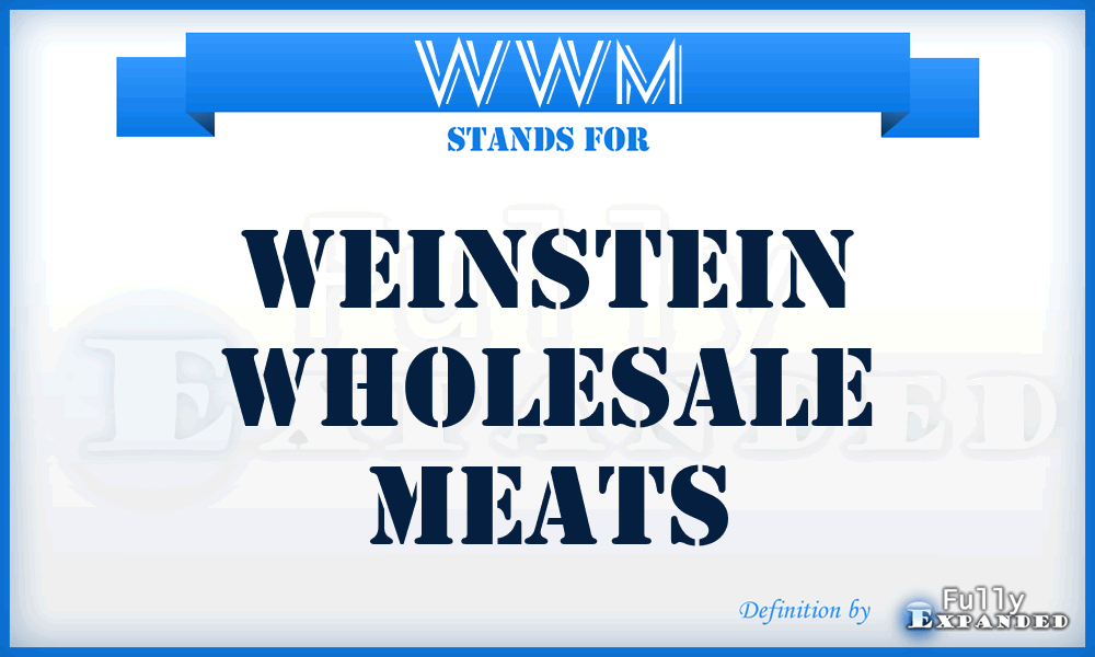 WWM - Weinstein Wholesale Meats