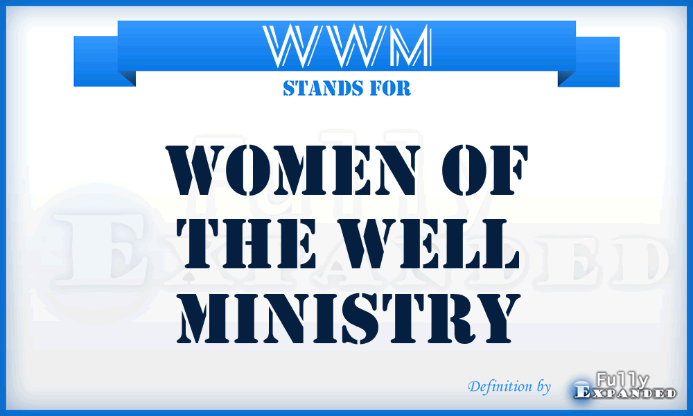 WWM - Women of the Well Ministry