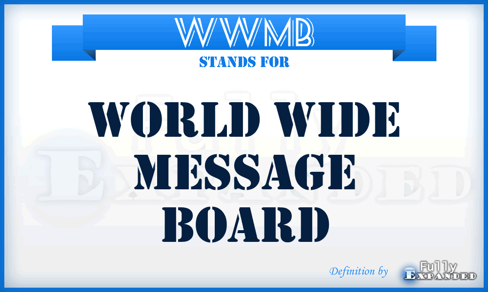 WWMB - World Wide Message Board