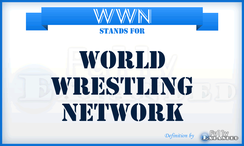 WWN - World Wrestling Network
