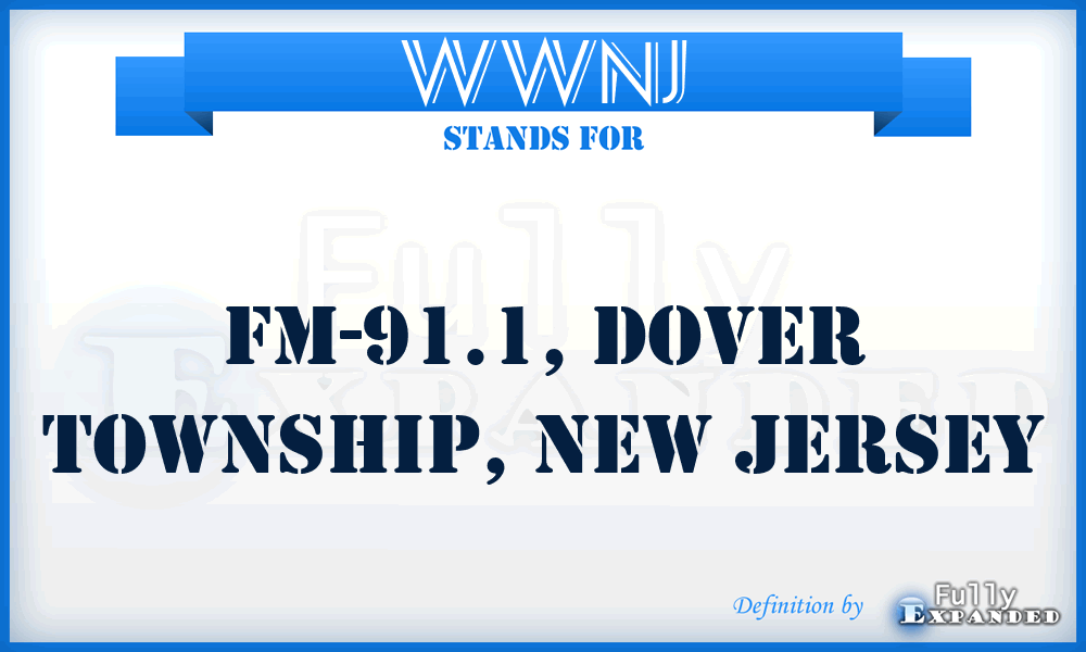 WWNJ - FM-91.1, Dover Township, New Jersey