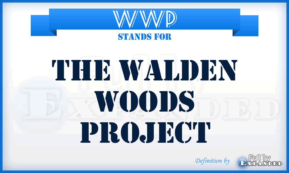 WWP - The Walden Woods Project