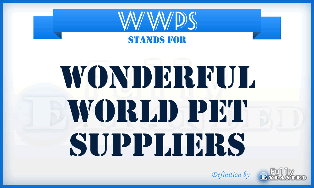 WWPS - Wonderful World Pet Suppliers