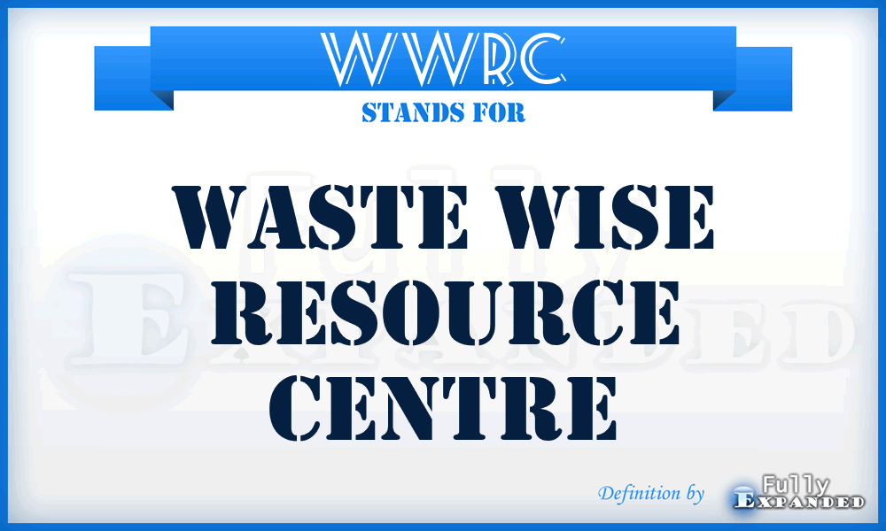 WWRC - Waste Wise Resource Centre